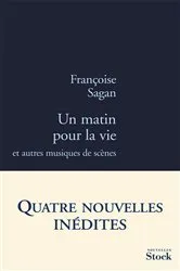 Book cover of Un matin pour la vie by Françoise Sagan