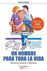 Book cover of Un nombre para toda la vida by Pierre Le Rouzic