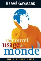 Book cover of Un nouvel usage du monde by Hervé Gaymard