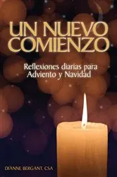 Book cover of Un nuevo comienzo adviento-navidad 2013 by Bergant Dianne