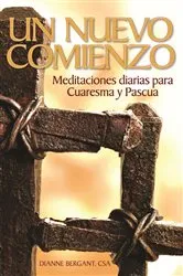 Book cover of Un nuevo comienzo Bergant Cuaresma 2014 by Dianne Bergant