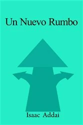 Book cover of Un nuevo rumbo by ISAAC ADDAI