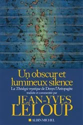 Book cover of Un obscur et lumineux silence by Jean-Yves Leloup