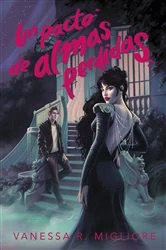 Book cover of Un pacto de almas perdidas by Vanessa R. Migliore