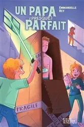 Book cover of Un papa (presque) parfait by Emmanuelle Rey