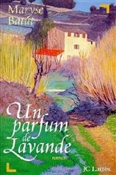 Book cover of Un parfum de lavande by Maryse Batut