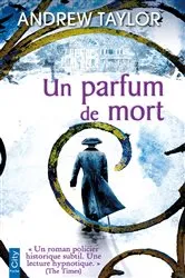 Book cover of Un parfum de mort by Andrew Taylor