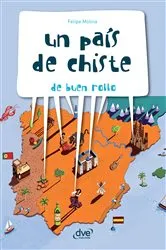 Book cover of Un país de chiste. De buen rollo by Felipe Molina