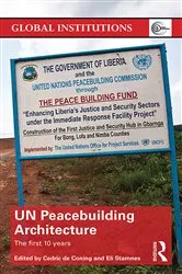 Book cover of UN Peacebuilding Architecture by Cedric de Coning