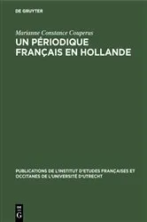 Book cover of Un périodique français en Hollande by Marianne Constance Couperus