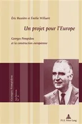 Book cover of Un projet pour l’Europe by Eric Bussière