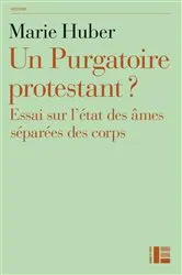 Book cover of Un Purgatoire protestant ? by Marie Huber
