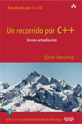 Book cover of Un recorrido por C++. Tercera actualización by Bjarne Stroustrup