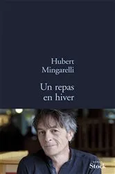 Book cover of Un repas en hiver by Hubert Mingarelli