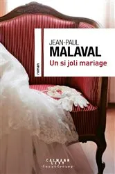 Book cover of Un si joli mariage by Jean-Paul Malaval