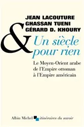 Book cover of Un siècle pour rien by Jean Lacouture