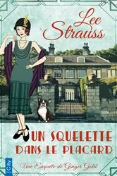 Book cover of Un squelette dans le placard by Lee Strauss
