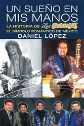Book cover of Un Sueño En Mis Manos by Daniel López