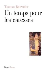 Book cover of Un temps pour les caresses by Unknown