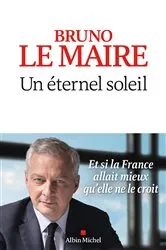 Book cover of Un éternel soleil by Bruno Le Maire