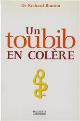 Book cover of Un toubib en colère by Richard Bouton