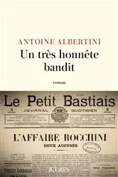 Book cover of Un très honnête bandit by Antoine Albertini