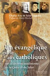 Book cover of Un évangélique parle aux catholiques by Charles-Eric de Saint Germain