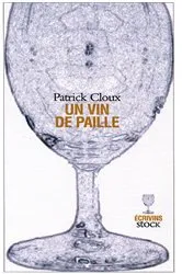 Book cover of Un vin de paille by Patrick Cloux