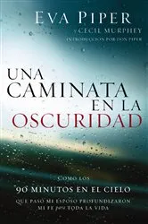 Book cover of Una caminata en la oscuridad by Eva Piper