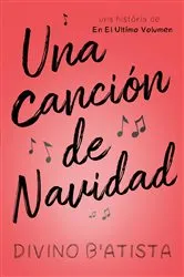 Book cover of Una canción de Navidad by Divino B'Atista