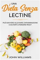 Book cover of Una Dieta Senza Lectine by Unknown