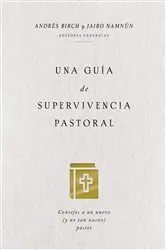 Book cover of Una guía de supervivencia pastoral by Coalición por el Evangelio