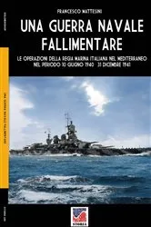Book cover of Una guerra navale fallimentare by Francesco Mattesini