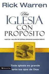 Book cover of Una iglesia con propósito by Rick Warren