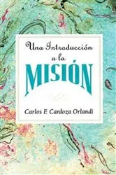 Book cover of Una introducción a la misión AETH by Carlos F. Cardoza-Orlandi