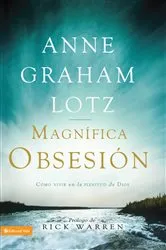 Book cover of Una magnífica obsesión by Anne Graham Lotz