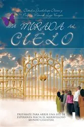 Book cover of Una Mirada Al Cielo by Claudia Guadalupe Olivas