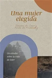 Book cover of Una mujer elegida by Karla de Fernández