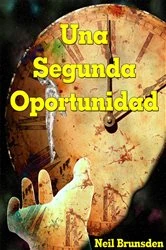 Book cover of Una segunda oportunidad by Neil Brunsden