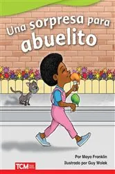 Book cover of Una sorpresa para abuelito by Maya Franklin