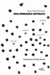 Book cover of Una speranza ostinata by Max Mannheimer