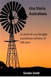 Book cover of Una Storia Australiana by Gordon Smith