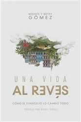 Book cover of Una vida al revés by Gómez Moisés