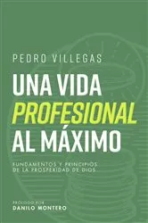 Book cover of Una vida profesional al máximo by Unknown