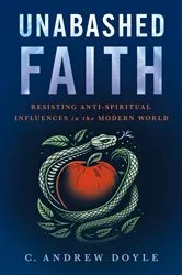 Book cover of Unabashed Faith by C. Andrew Doyle