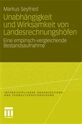 Book cover of Unabhängigkeit und Wirksamkeit von Landesrechnungshöfen by Markus Seyfried