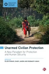 Book cover of Unarmed Civilian Protection by Ellen Furnari