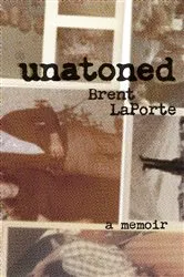 Book cover of Unatoned by Brent LaPorte