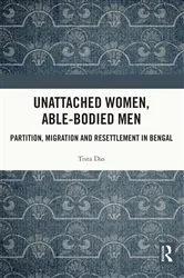 Book cover of Unattached Women, Able-Bodied Men by Tista Das
