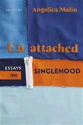 Book cover of Unattached by Angelica Malin